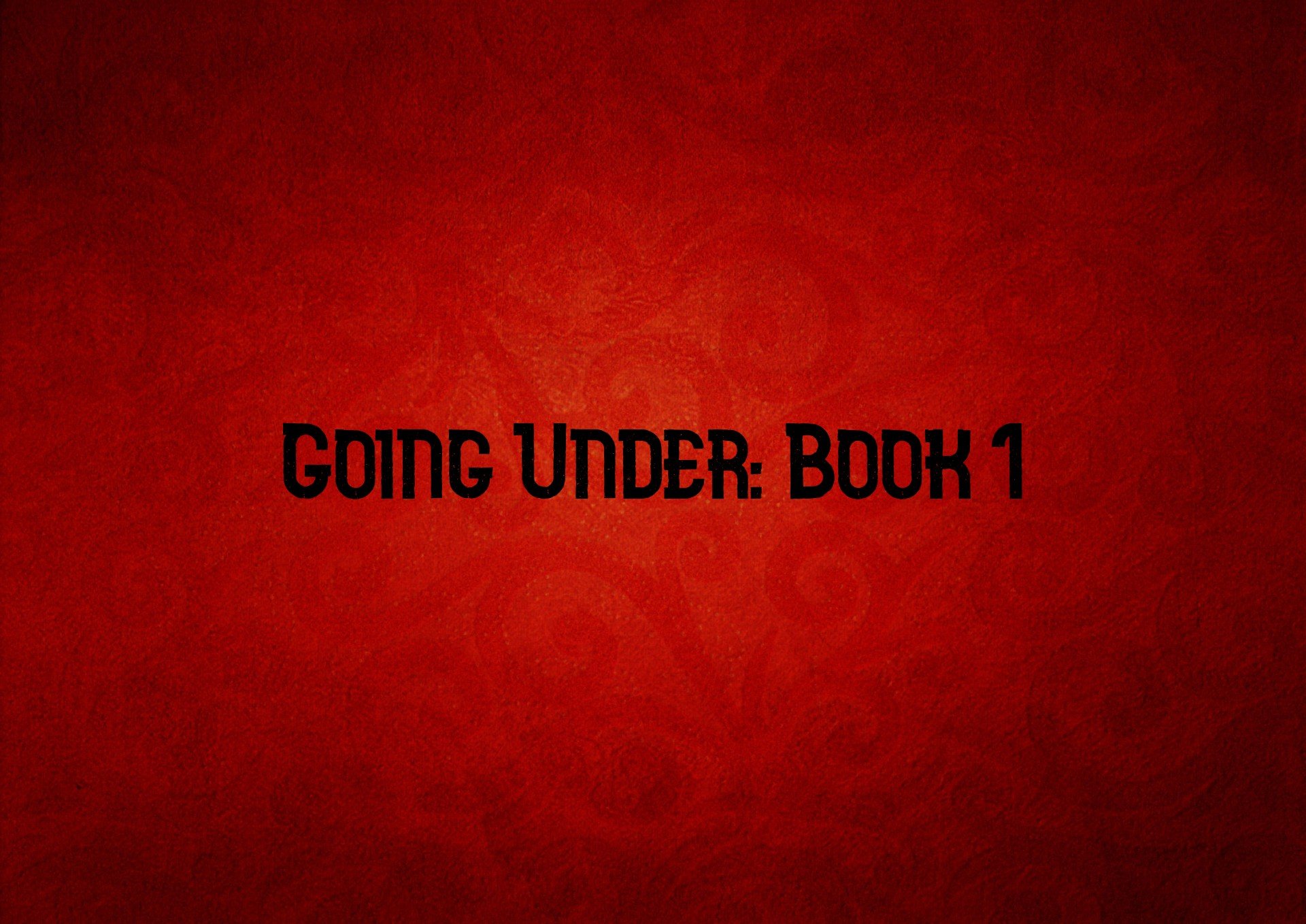 Going Under: Book 1